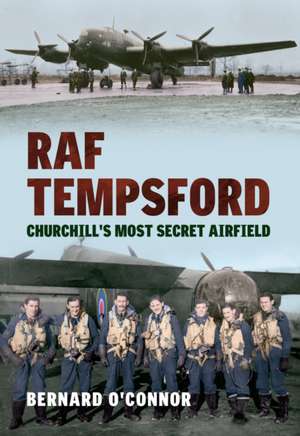 RAF Tempsford de Bernard O'Connor