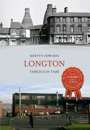 Longton Through Time de Mervyn Edwards