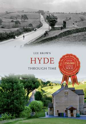 Hyde Through Time de Lee Brown