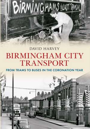 Birmingham City Transport de David Harvey