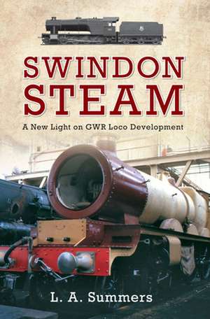 Swindon Steam de L. A. Summers