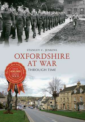 Oxfordshire at War: The Official History of the Swansea City Supporters Trust de Stanley C. Jenkins