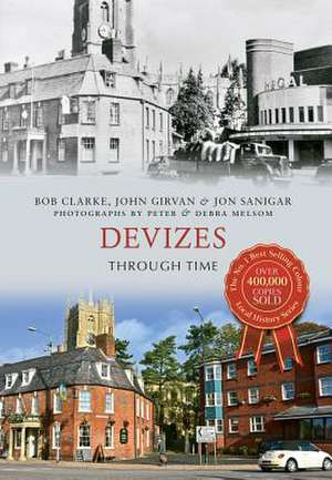 Devizes Through Time de Bob Clarke