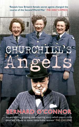 Churchill's Angels de Bernard O'Connor