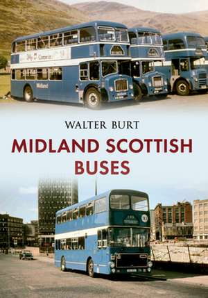 Midland Scottish Buses: The Infamous London Cellar Murder of 1910 de Walter Burt