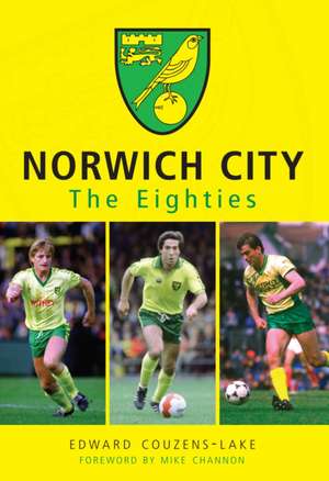 Norwich City de Edward Couzens-Lake