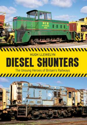 Britain's Diesel Shunters: Bristol to Exeter de Hugh Llewelyn