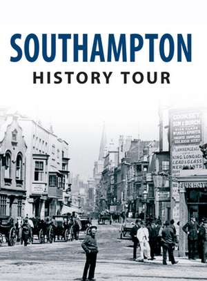 Southampton History Tour de Jeffery Pain