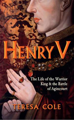 Henry V de Teresa Cole