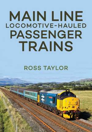 Main Line Locomotive de Ross Taylor