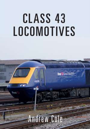 Class 43 Locomotives de Andrew Cole