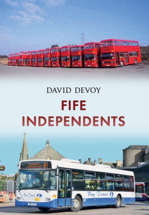 Fife Independents de David Devoy