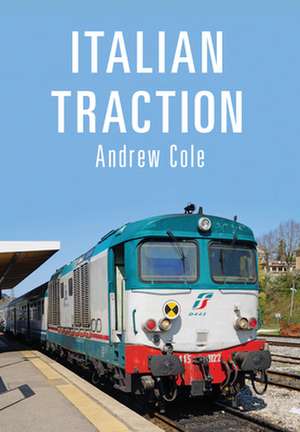 Italian Traction de Andrew Cole