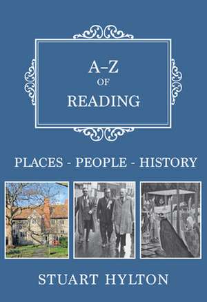 A-Z of Reading de Stuart Hylton