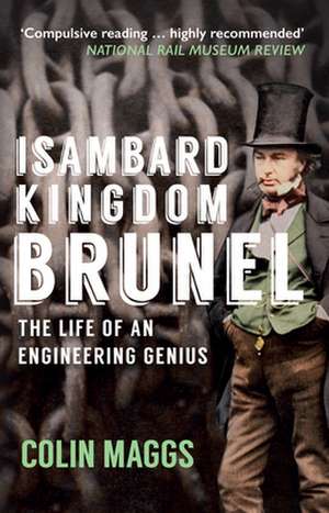 Isambard Kingdom Brunel de Colin Maggs