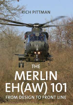 The Merlin EH(AW) 101 de Rich Pittman