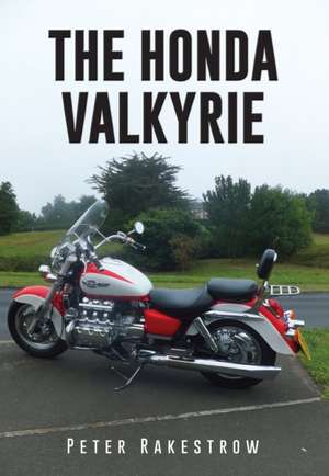 The Honda Valkyrie de Peter Rakestrow