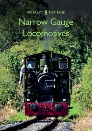 Narrow Gauge Locomotives de Anthony Coulls