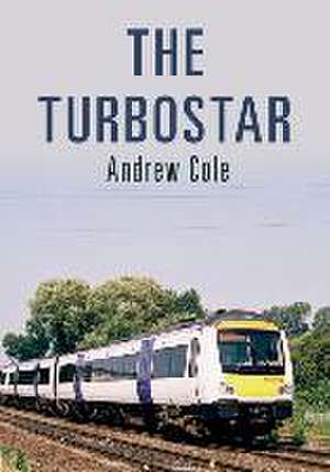 The Turbostar de Andrew Cole