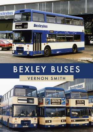 Bexley Buses de Vernon Smith