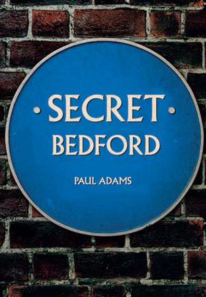 Secret Bedford de Paul Adam