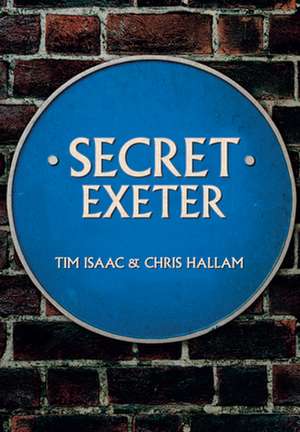 Secret Exeter de Tim Isaac