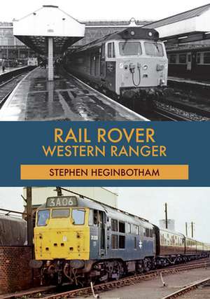 Rail Rover: Western Ranger de Stephen Heginbotham