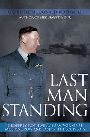 Last Man Standing de Gabrielle Mcdonald-Rothwell