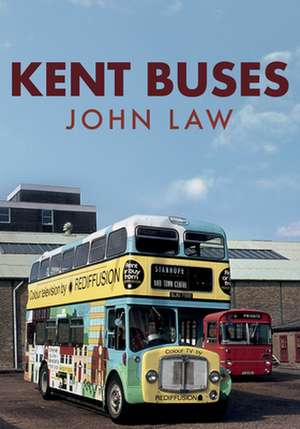 Kent Buses de John Law