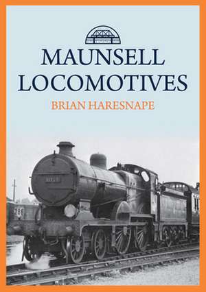 Maunsell Locomotives de Brian Haresnape