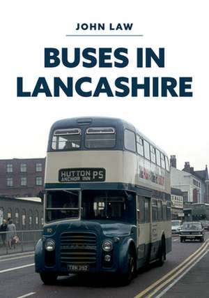 Buses in Lancashire de John Law