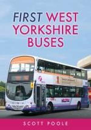 First West Yorkshire Buses de Scott Poole