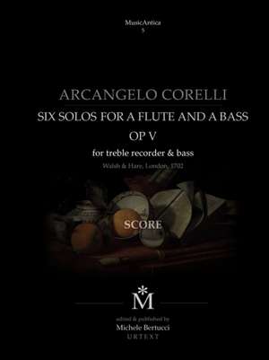 Corelli | Six solos for a flute and a bass with the Follia de Arcangelo Co edited by Michele Bertucci