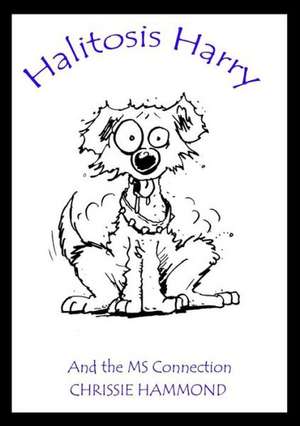 Halitosis Harry de Chrissie Hammond
