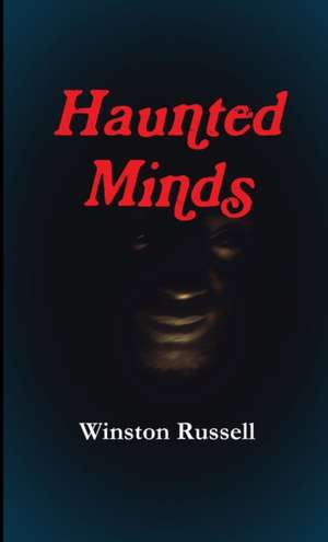 Haunted Minds de Winston Russell