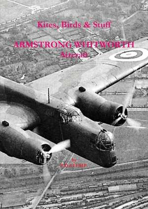 #Kites, Birds & Stuff - Armstrong Whitworth Aircraft de P. D. Stemp