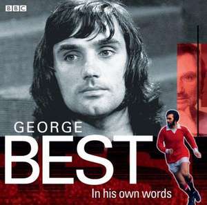 George Best in His Own Words de George Best