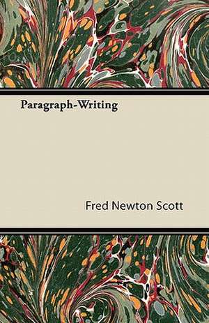 Paragraph-Writing de Fred Newton Scott