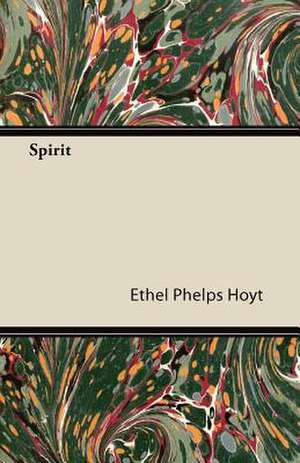 Spirit de Ethel Phelps Hoyt