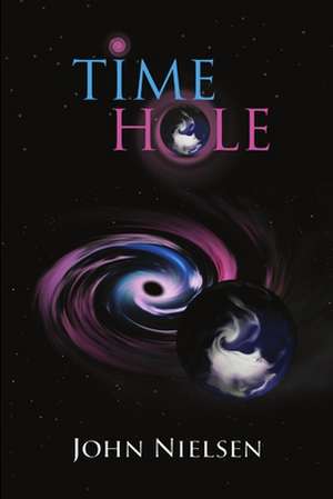 Timehole de John Nielsen