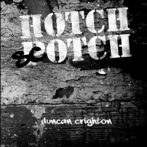 Hotchpotch de Duncan Crighton