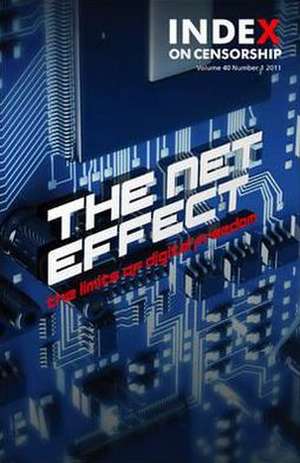 The Net Effect: The Limits of Digital Freedom de Jo Glanville