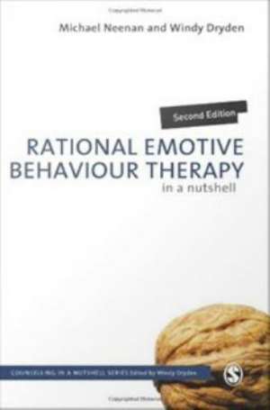 Rational Emotive Behaviour Therapy in a Nutshell de Michael Neenan