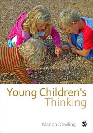 Young Children's Thinking de Marion Dowling