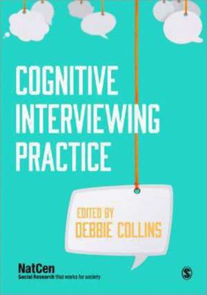 Cognitive Interviewing Practice de Debbie Collins