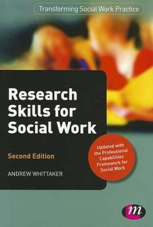 Research Skills for Social Work de Andrew Whittaker