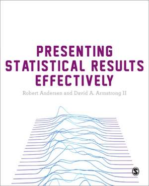 Presenting Statistical Results Effectively de Robert Andersen