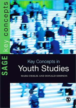 Key Concepts in Youth Studies de Mark Cieslik