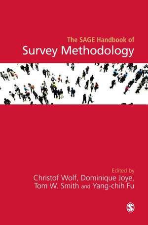 The SAGE Handbook of Survey Methodology de Christof Wolf