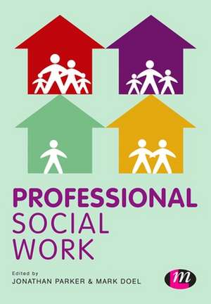 Professional Social Work de Jonathan Parker